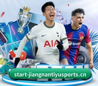 江南官网 APP（JIANGNAN SPORTS）